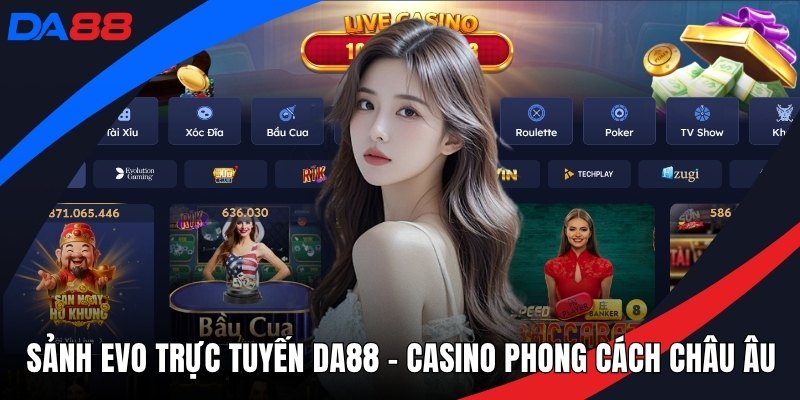 Sảnh EVO trực tuyến